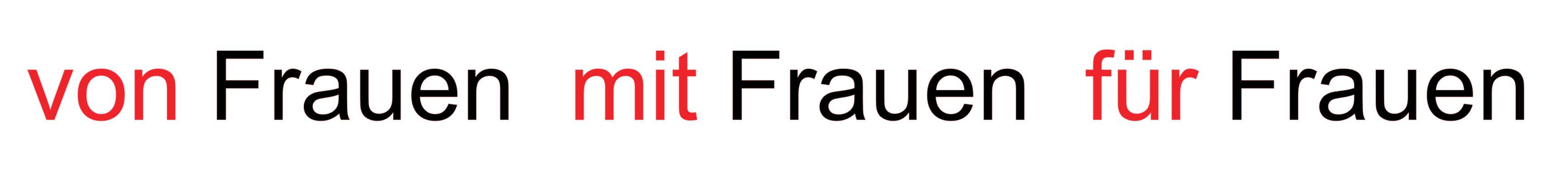 von frauen für frauen mit frauen